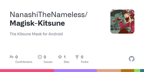kitsune mask magisk|GitHub .